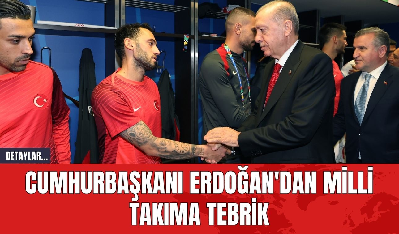 Cumhurbaşkanı Erdoğan'dan Milli Takıma Tebrik