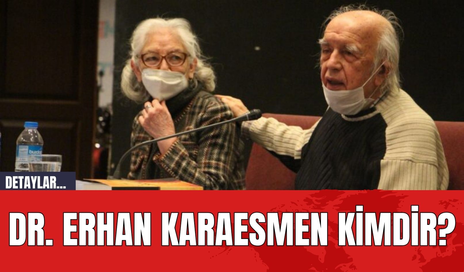 Dr. Erhan Karaesmen Kimdir?