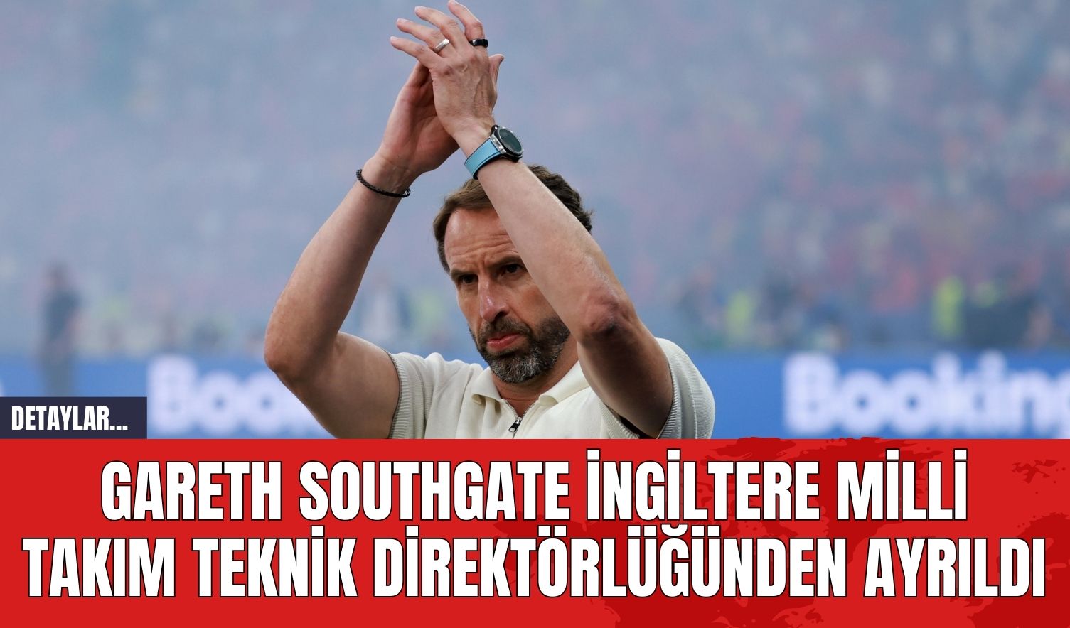 Gareth Southgate İngiltere Milli Takım Teknik Direktörlüğünden Ayrıldı