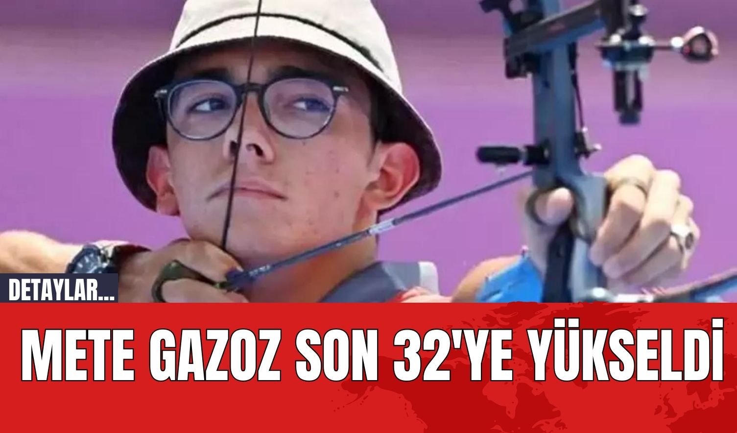 Mete Gazoz Son 32'ye Yükseldi