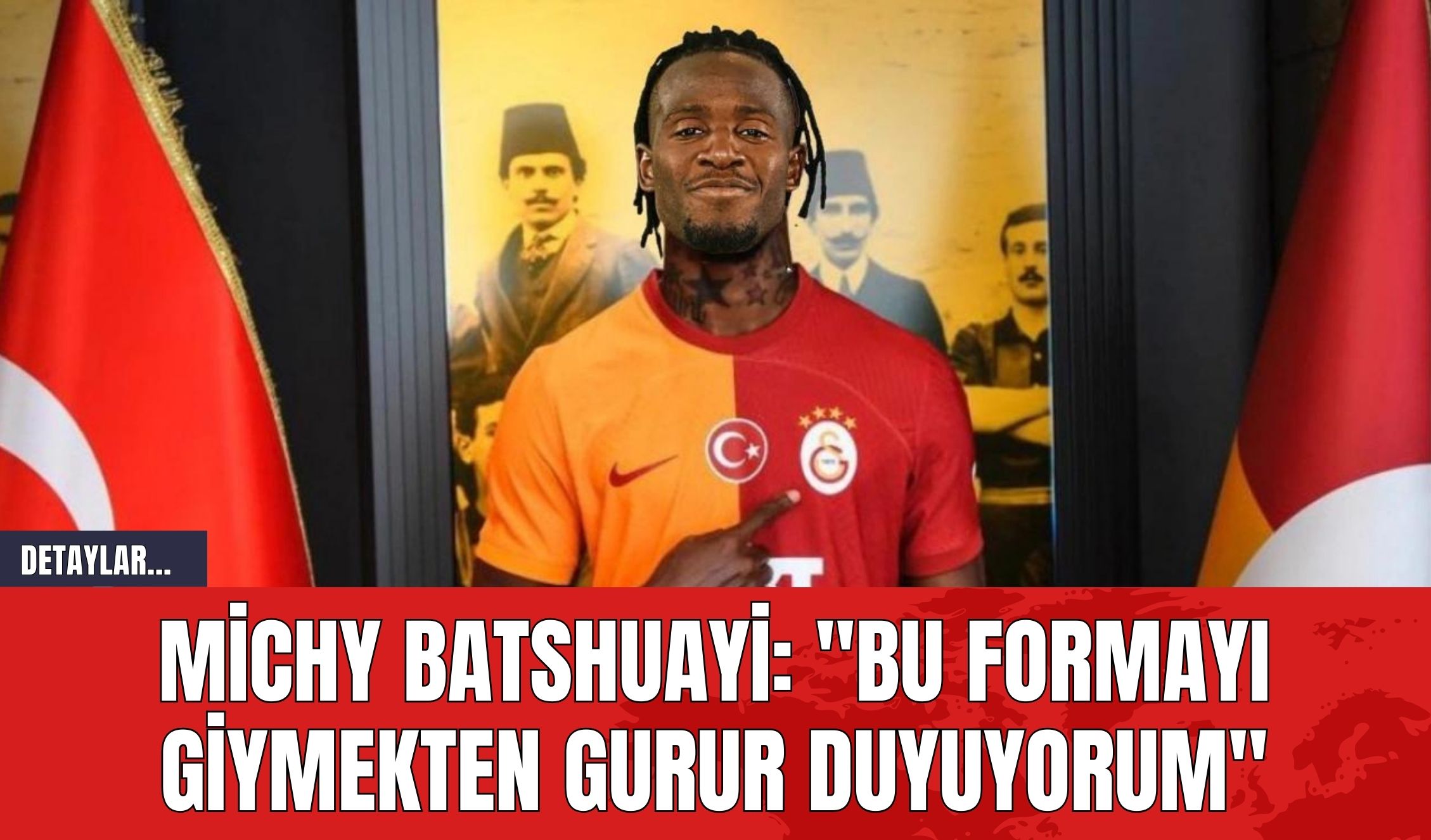 Michy Batshuayi: "Bu Formayı Giymekten Gurur Duyuyorum"