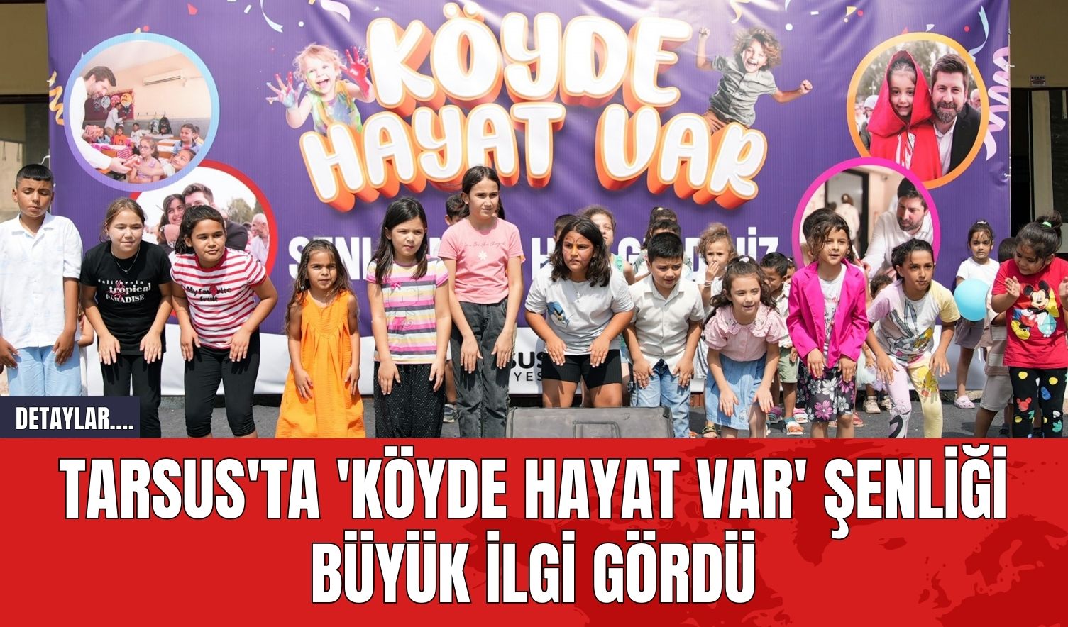 Tarsus'ta 'Köyde Hayat Var' Şenliği Büyük İlgi Gördü