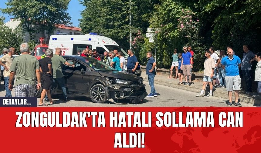 Zonguldak'ta Hatalı Sollama Can Aldı!