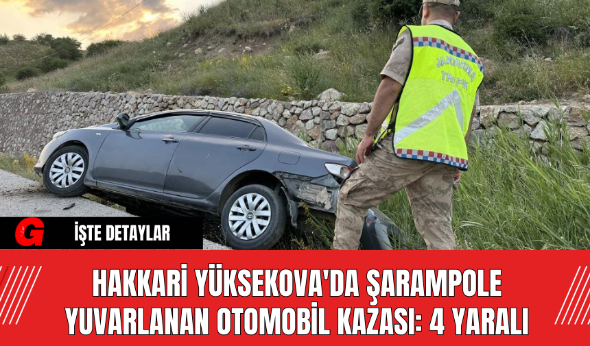 Hakkari Yüksekova'da Şarampole Yuvarlanan Otomobil Kazası: 4 Yaralı