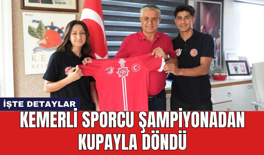 Kemerli sporcu şampiyonadan kupayla döndü