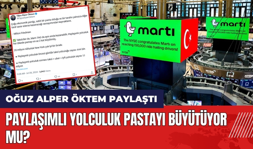 Paylaşımlı yolculuk pastayı büyütüyor mu? Oğuz Alper Öktem paylaştı