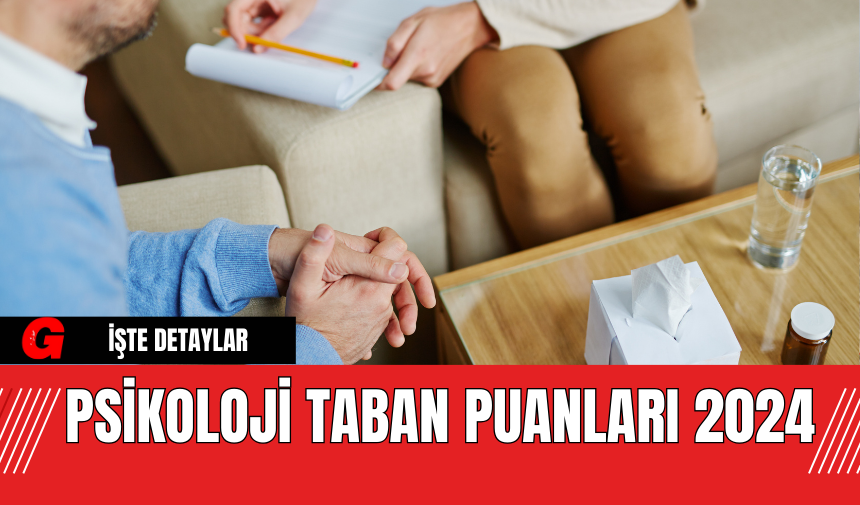 Psikoloji taban puanları 2024