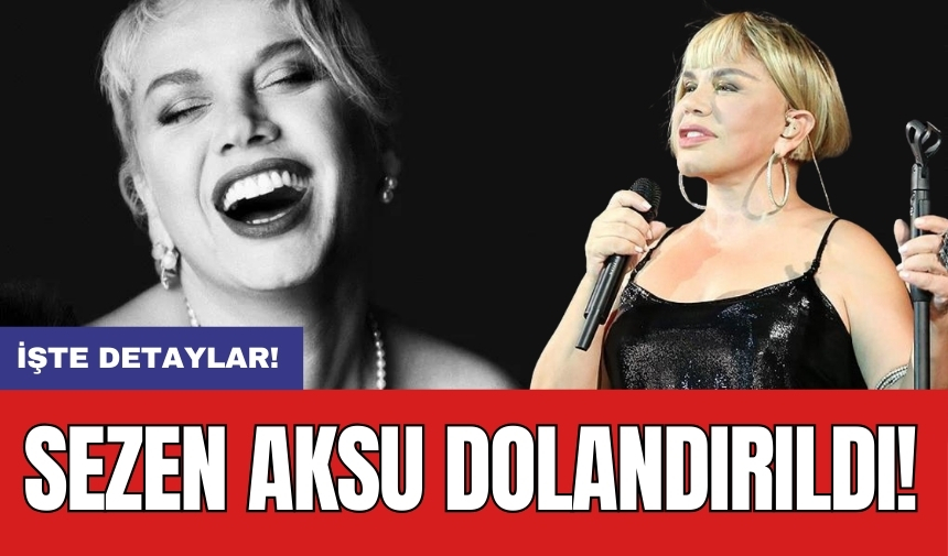 Sezen Aksu dolandırıldı!