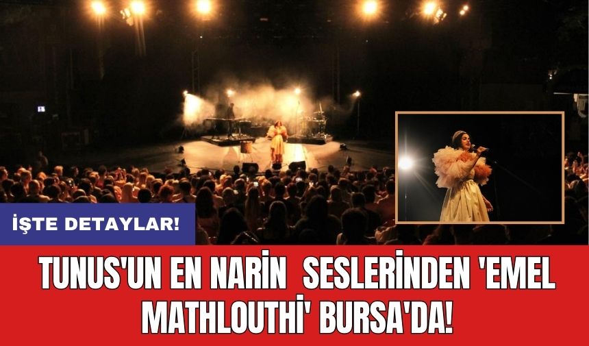 Tunus'un en narin  seslerinden 'Emel Mathlouthi' Bursa'da!