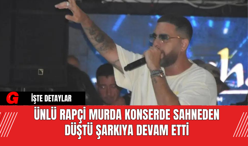 Ünlü Rapçi Murda Konserde Sahneden Düştü Şarkıya Devam Etti