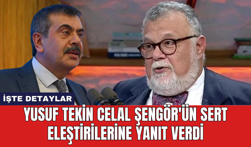 Yusuf Tekin Celal Şengör'ün eleştirilerine yanıt verdi