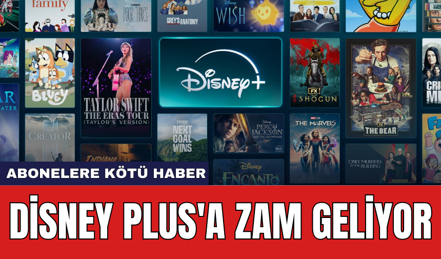 Disney Plus'a zam geliyor