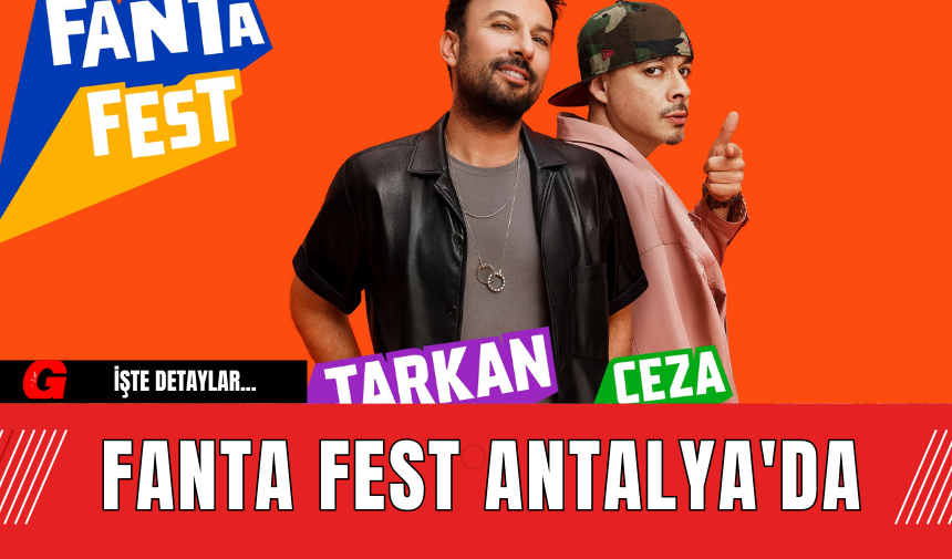 Fanta Fest Antalya'da