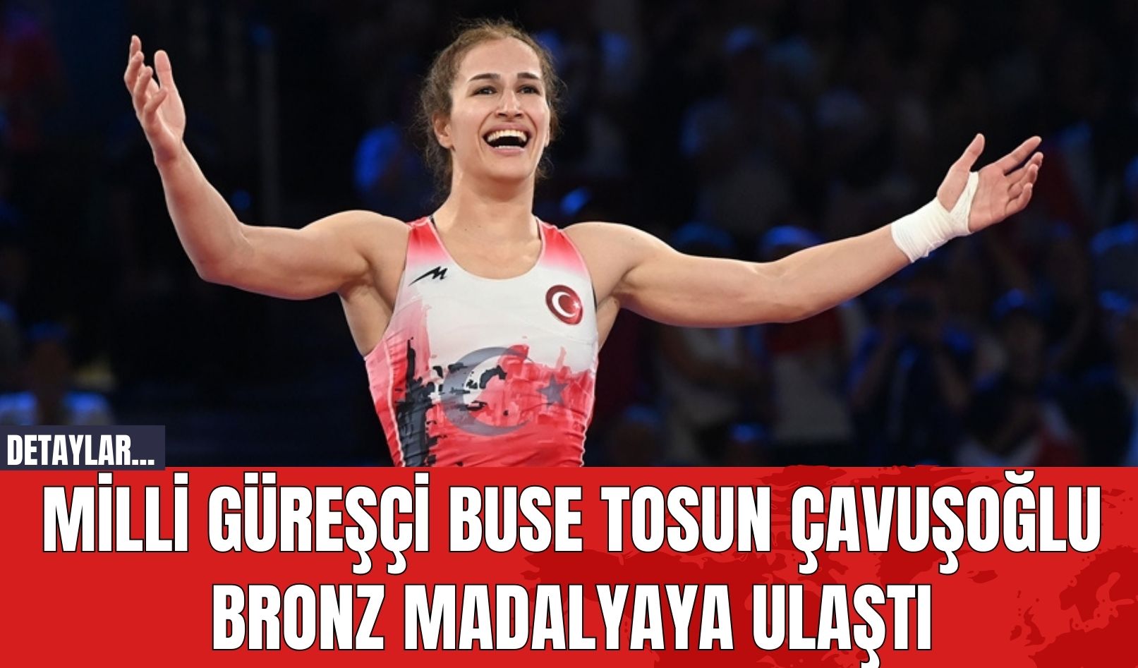 Milli Güreşçi Buse Tosun Çavuşoğlu Bronz Madalyaya Ulaştı