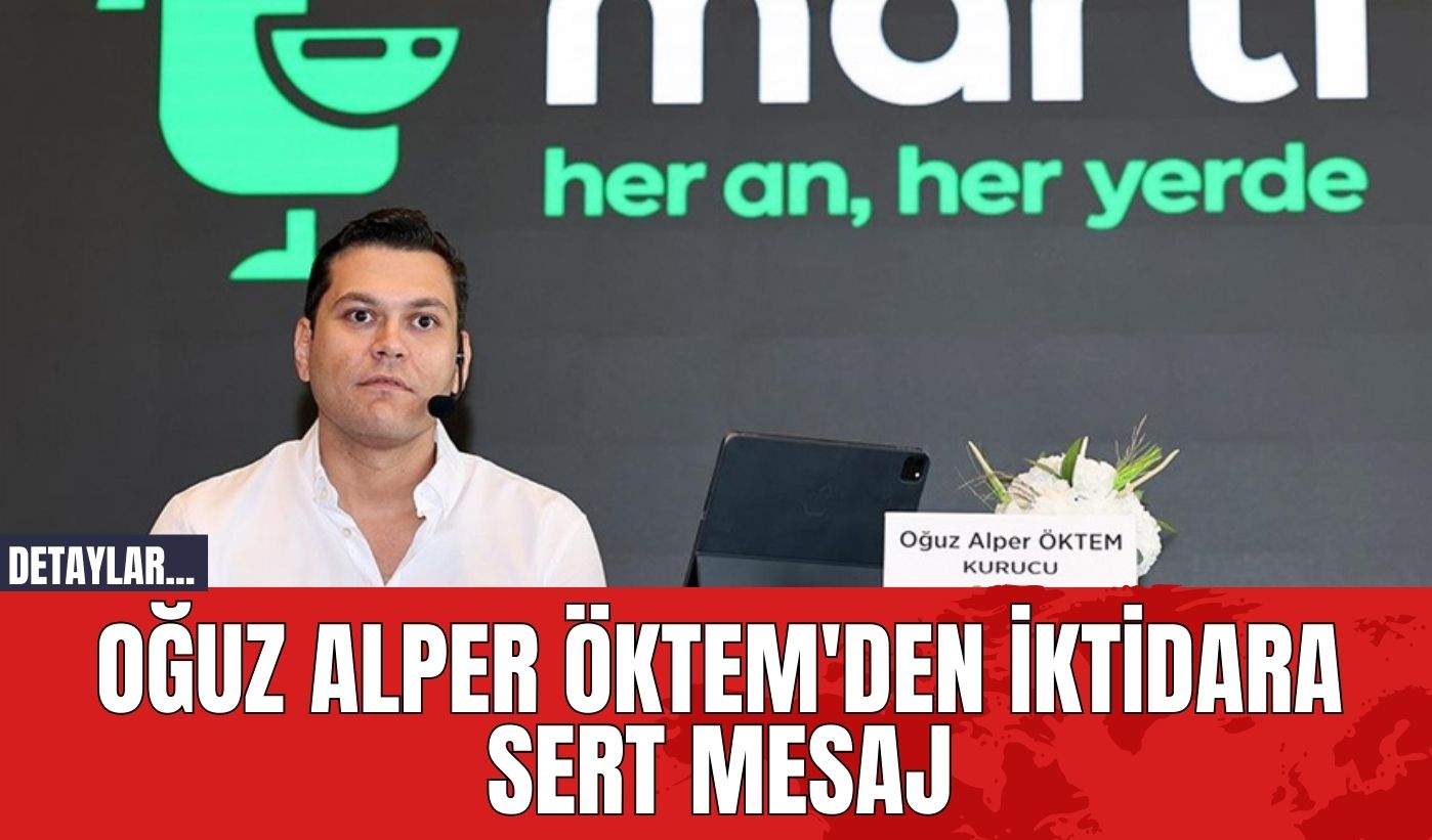 Oğuz Alper Öktem'den İktidara Sert Mesaj