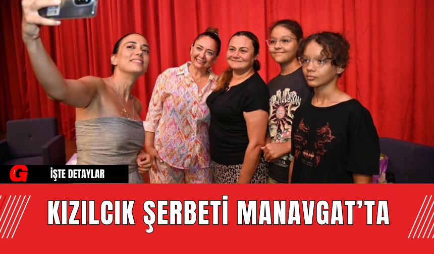 Kızılcık Şerbeti Manavgat’ta