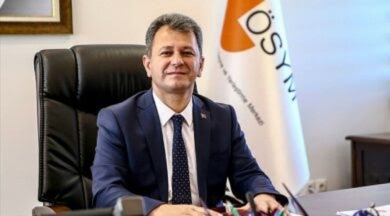 ÖSYM BAŞKANI GÖREVDEN ALINDI