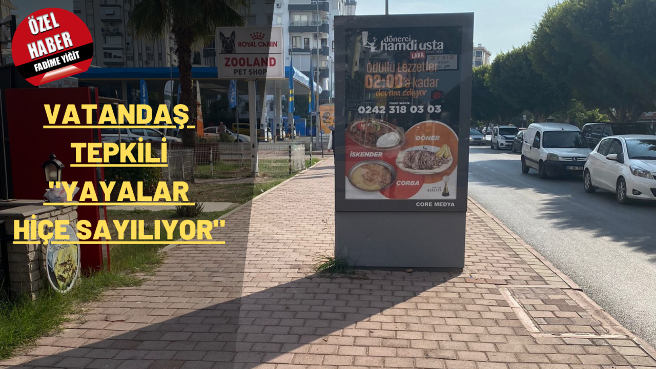 “KALDIRIM PANOLARI TEHLİKE SAÇIYOR”