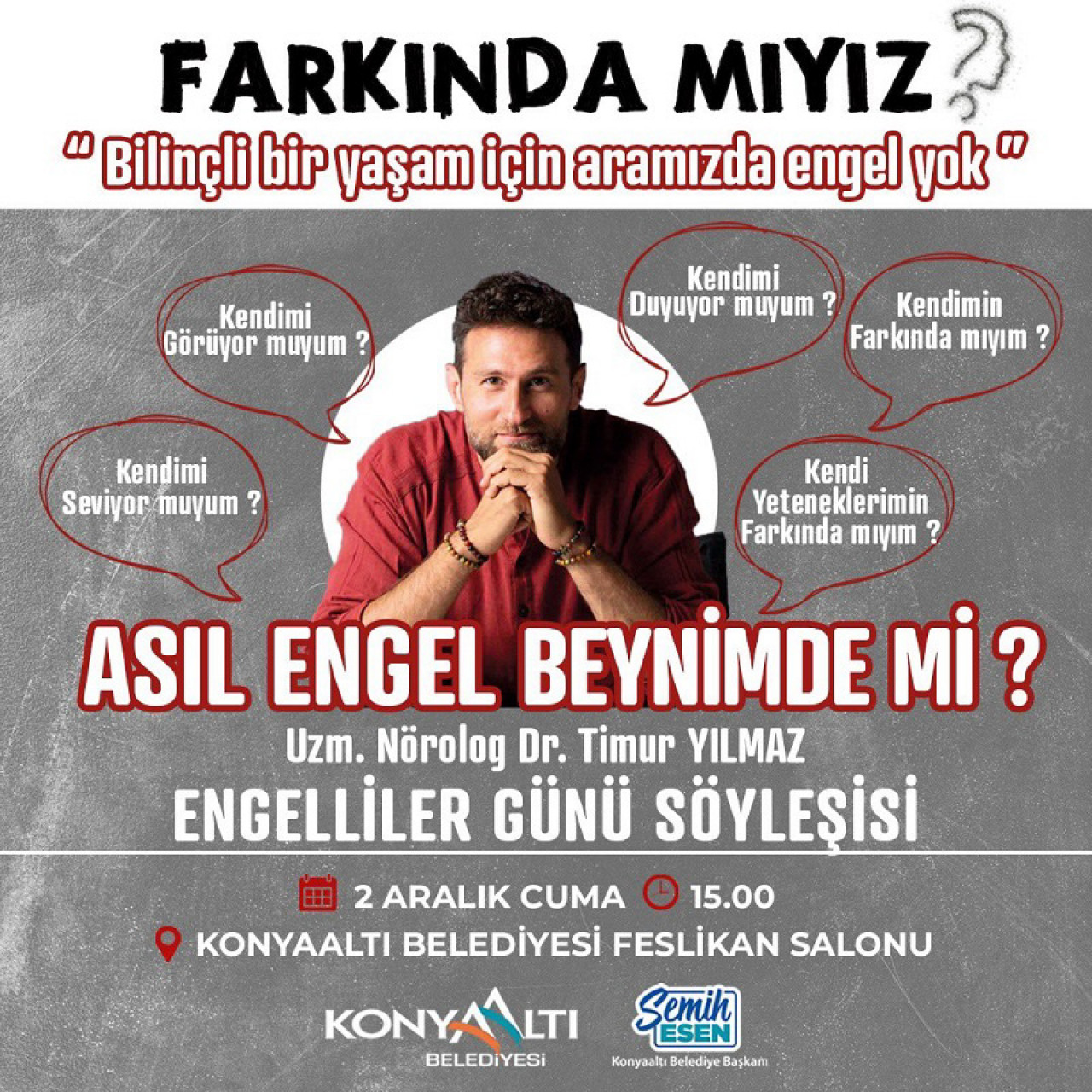 “Aramızda engel yok”