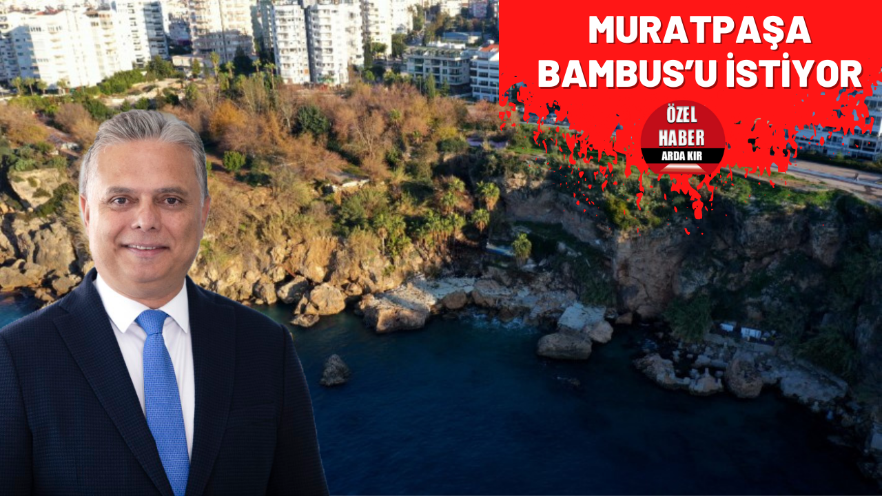 Muratpaşa Bambus’u istiyor