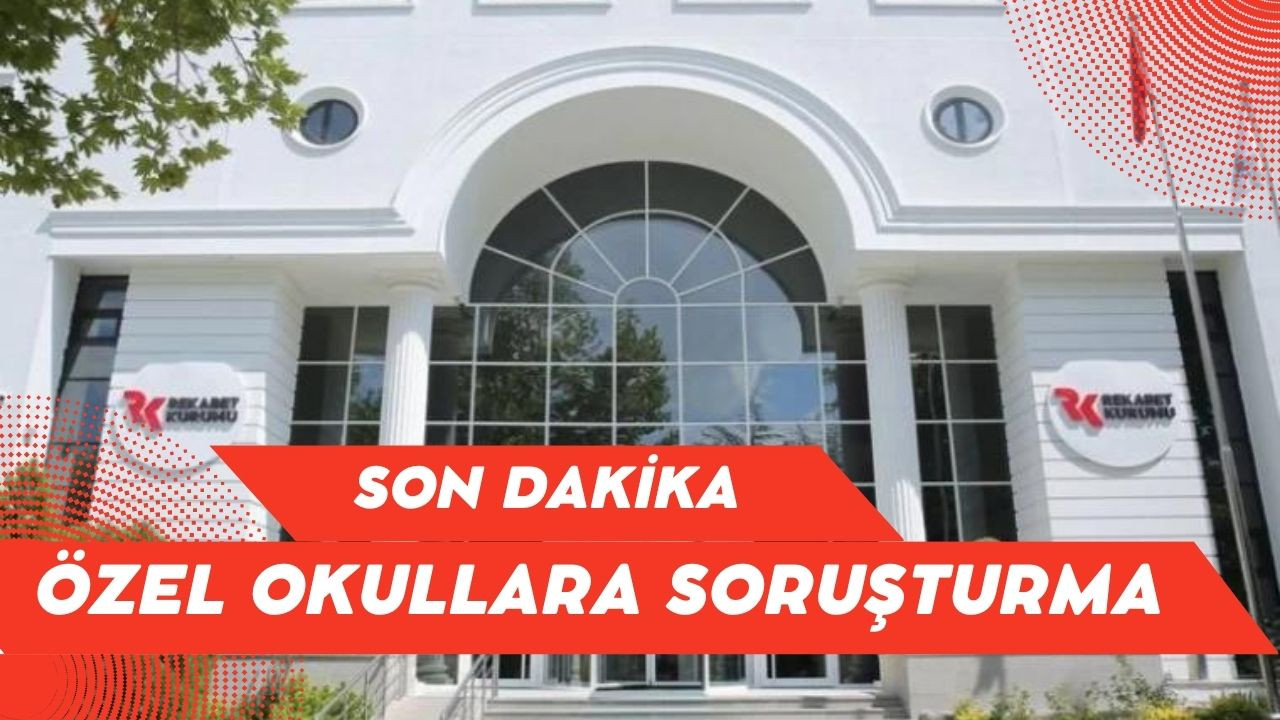 Özel okullara soruşturma