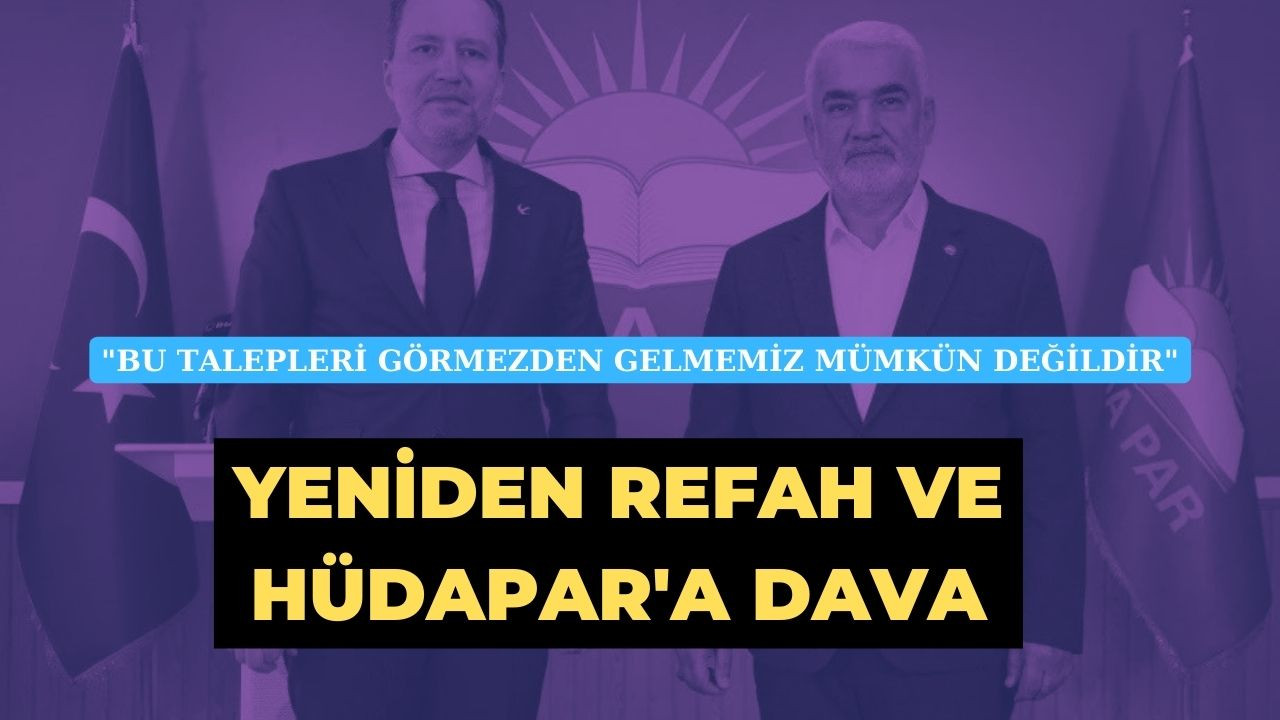 HÜDAPAR ve Yeniden Refah Partisi yöneticilerine suç duyurusu