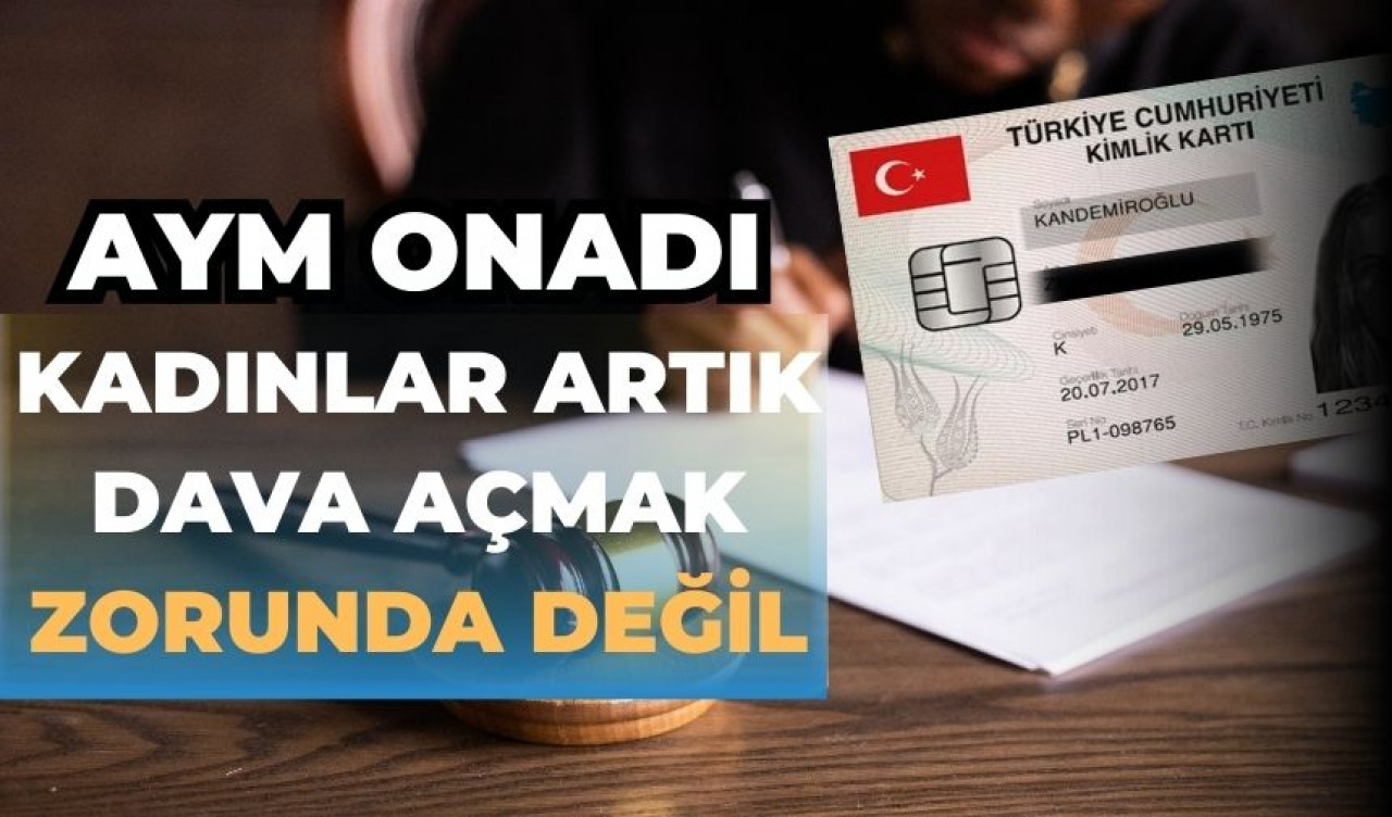 AYM’den “Kadının Soyadı” kararı: 9 ay sonra yürürlükte