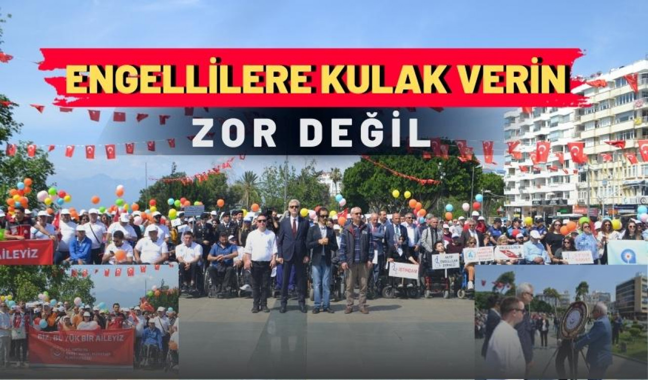 Engelli vatandaşlara kulak verin!