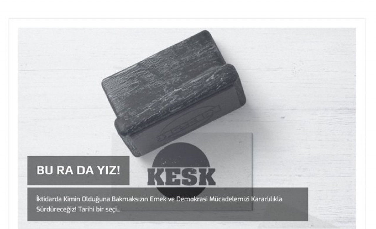 KESK: BURADAYIZ, EMEK BİZİM GELECEK BİZİM