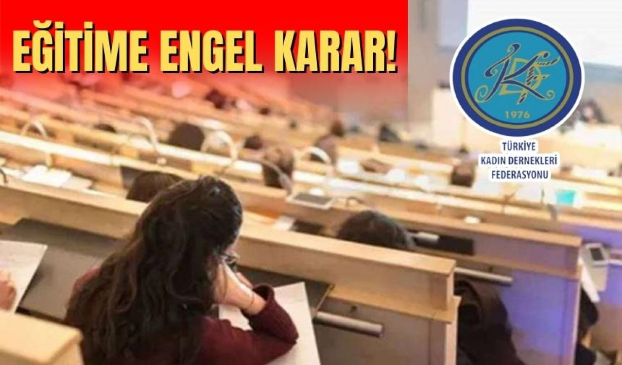 TKDF: EĞİTİME ENGEL KARAR!