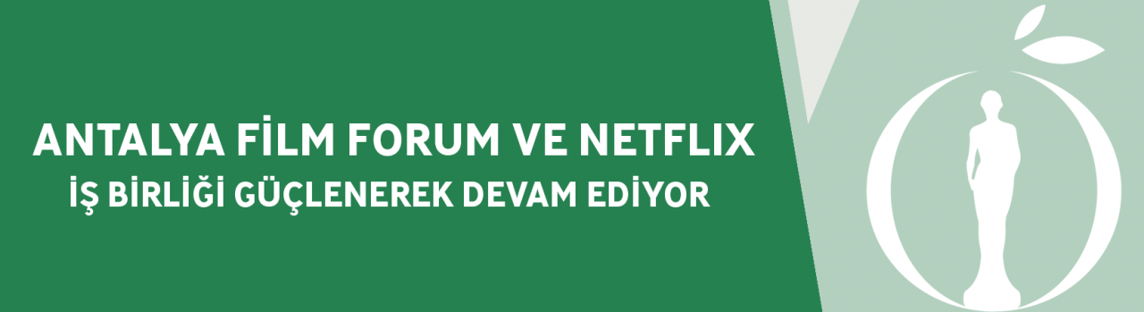 Netflix’ten, Altın Portakal’a katkı