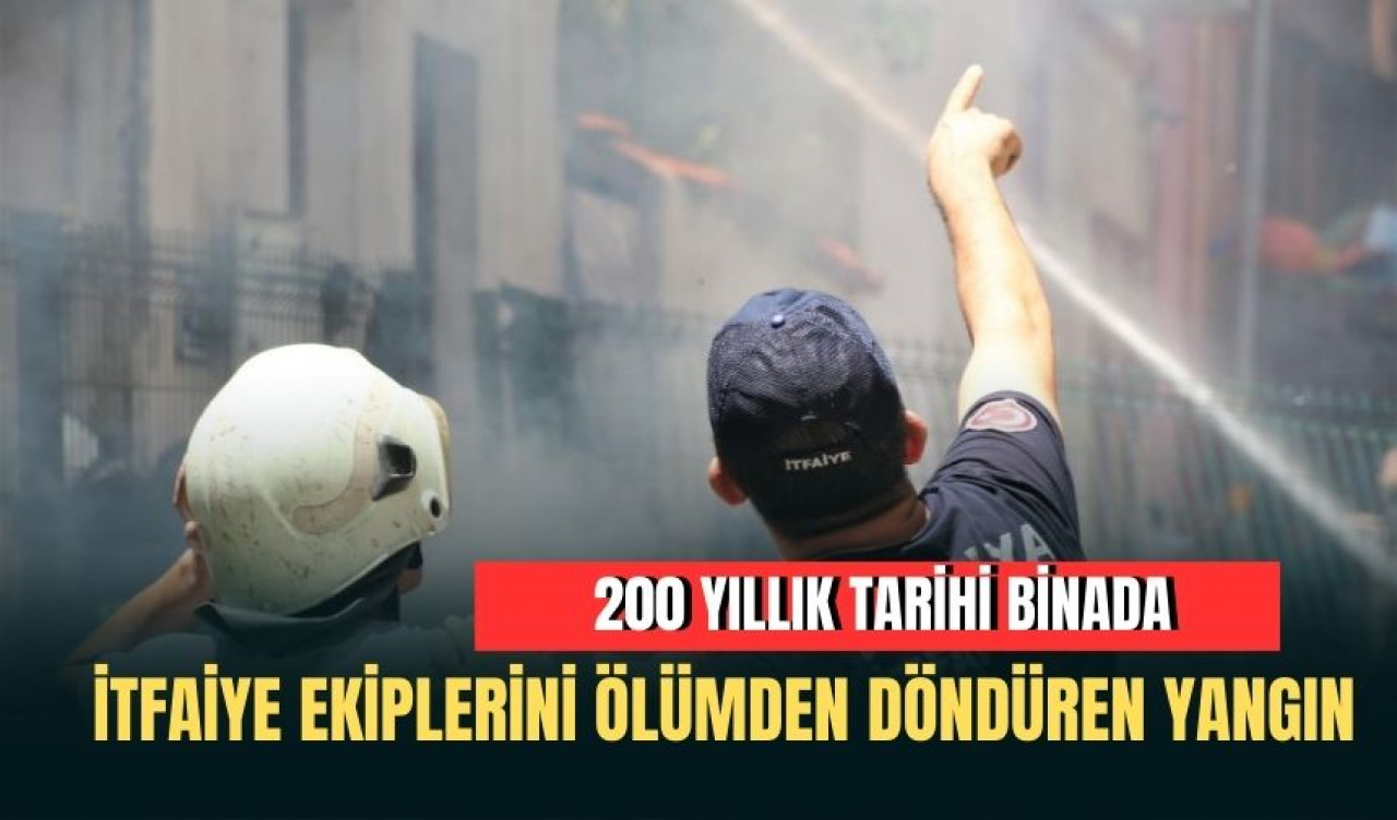 Antalya'da itfaiye ekiplerini ölümden döndüren yangın!