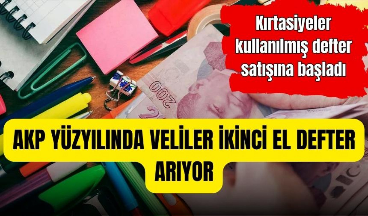 AKP yüzyılında veliler ikinci el defter arıyor