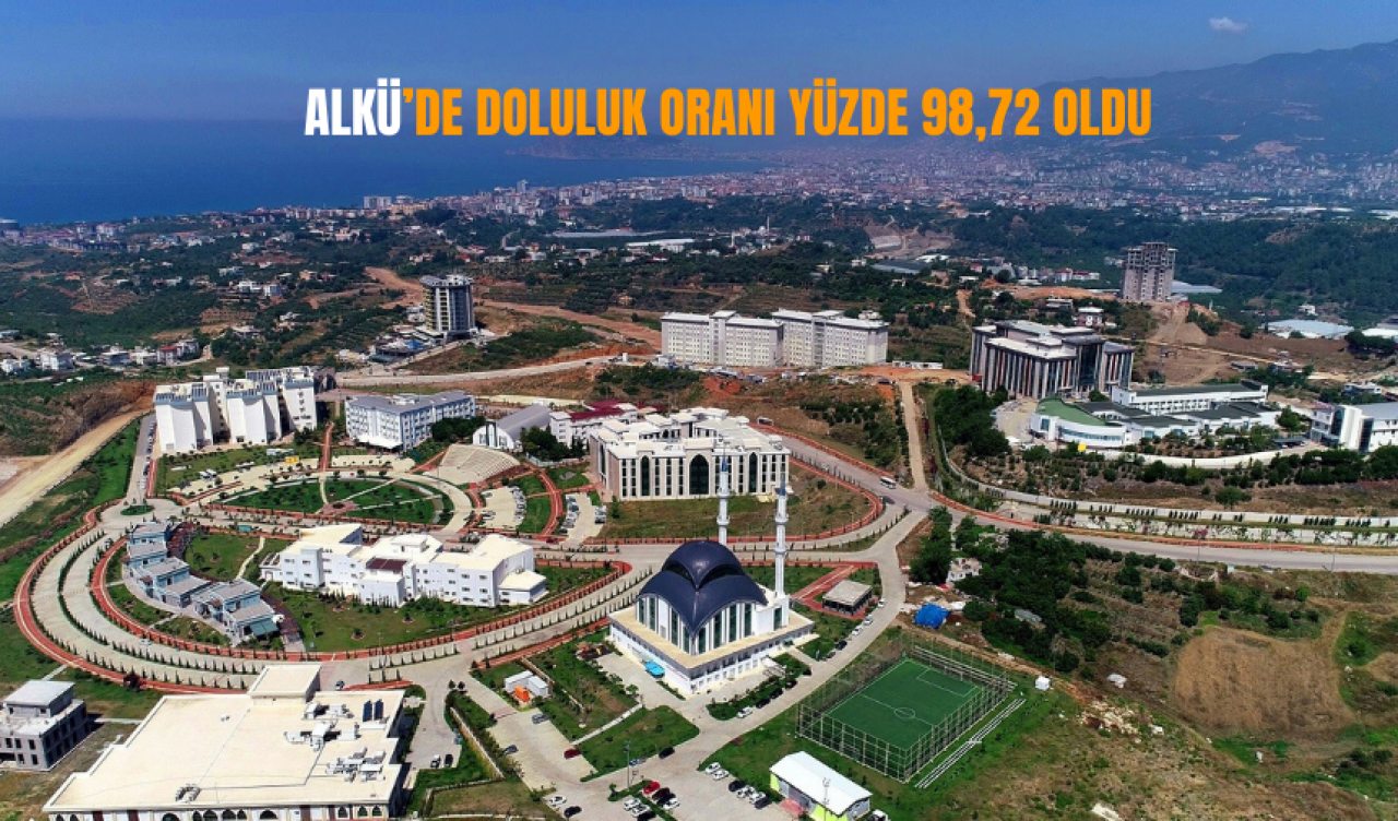 ALKÜ’de doluluk oranı yüzde 98,72 oldu 