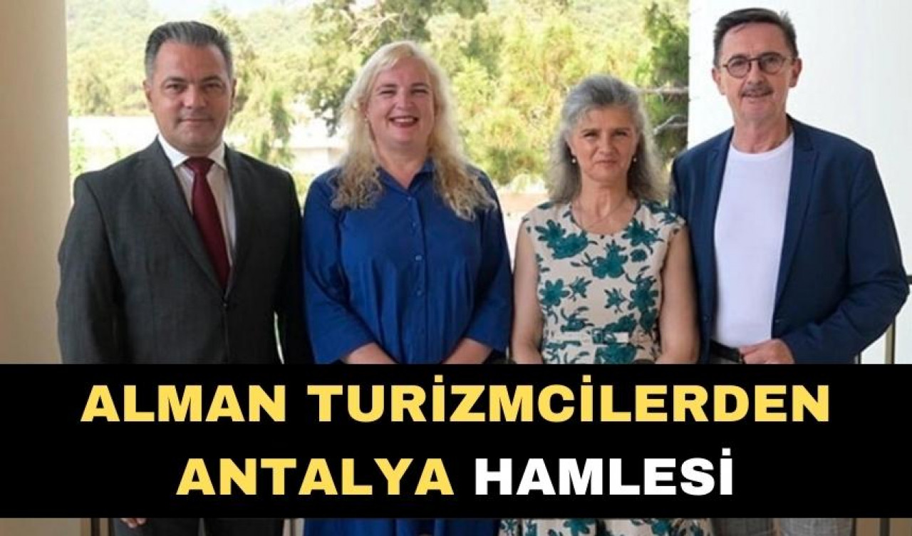 Alman turizmcilerden Antalya hamlesi