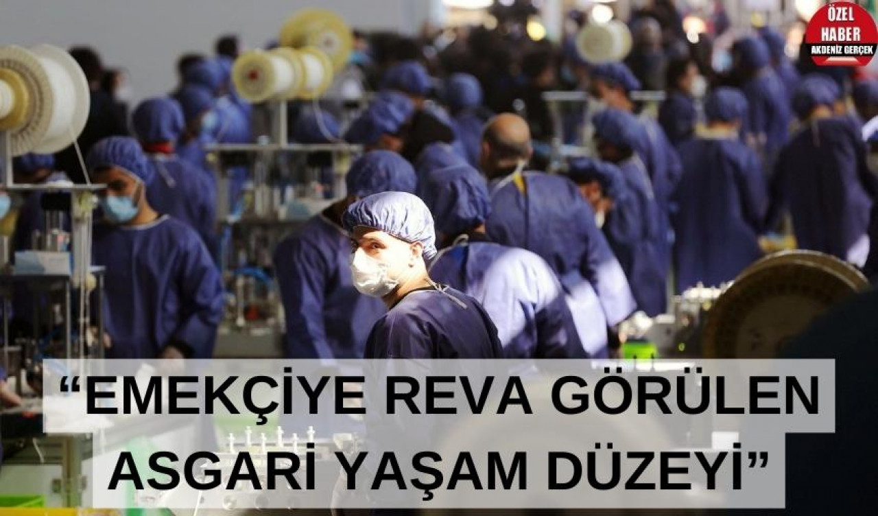 “EMEKÇİYE REVA GÖRÜLEN ASGARİ YAŞAM DÜZEYİ”