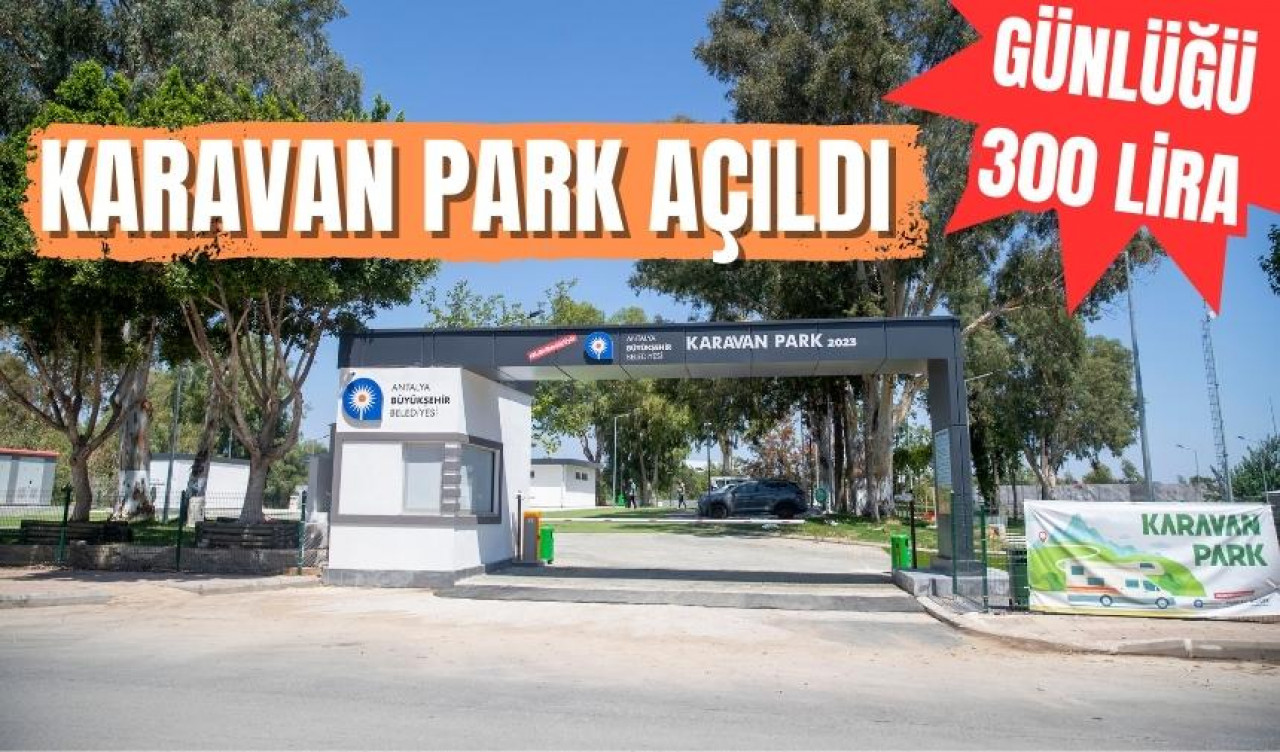 Karavan park açıldı 