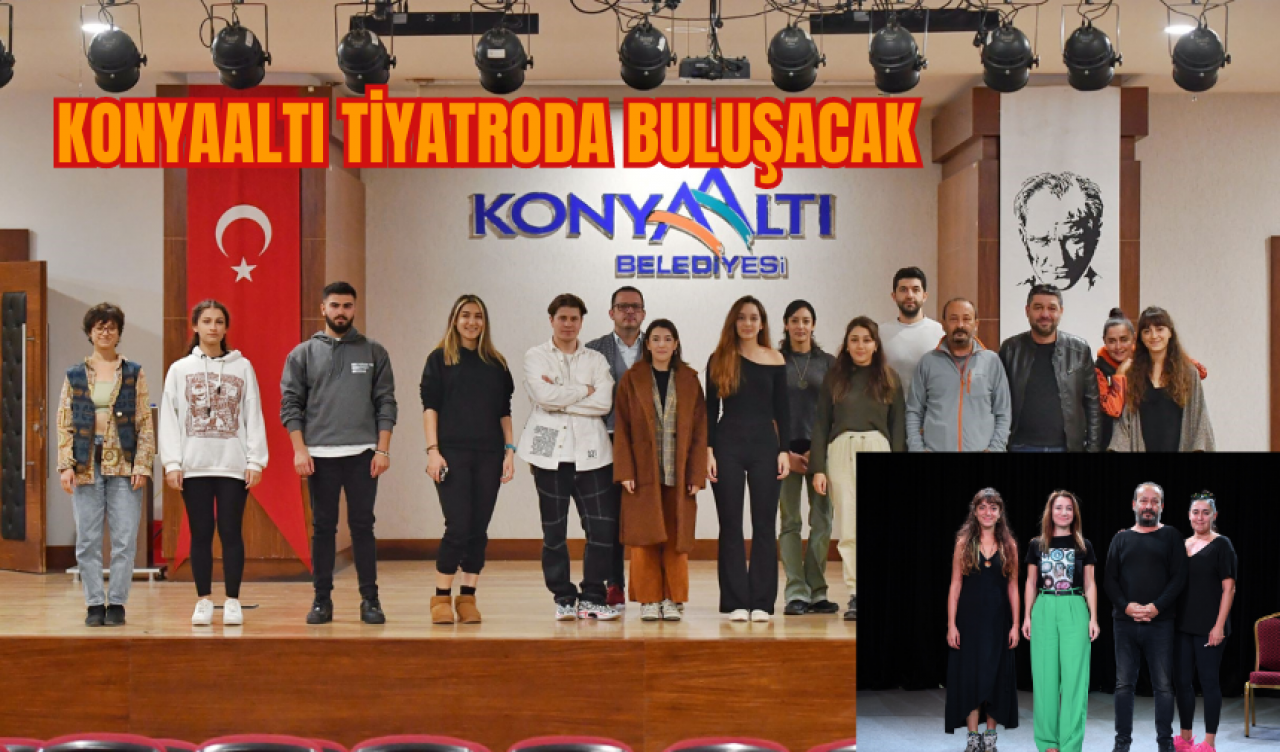 Konyaaltı tiyatroda buluşacak