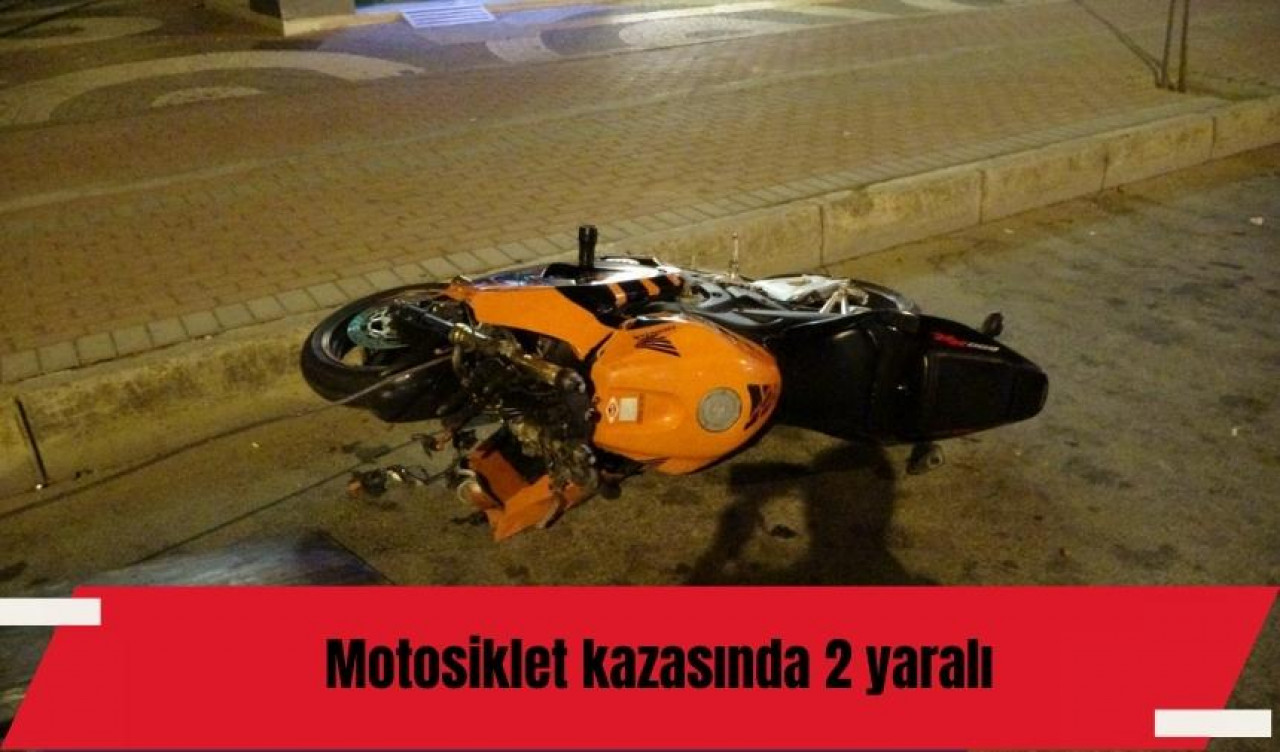 Motosiklet kazasında 2 yaralı  