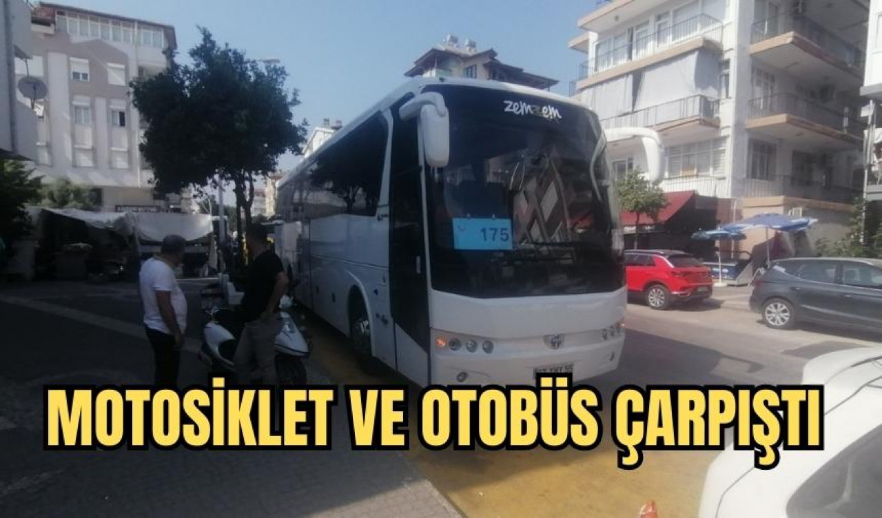 Motosiklet ve otobüs çarpıştı 