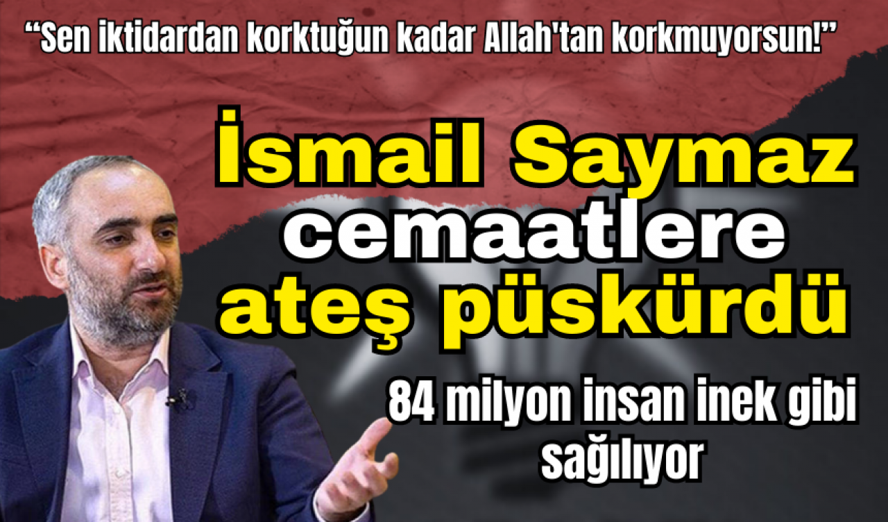 İsmail Saymaz: 84 milyon insan inek gibi sağılıyor