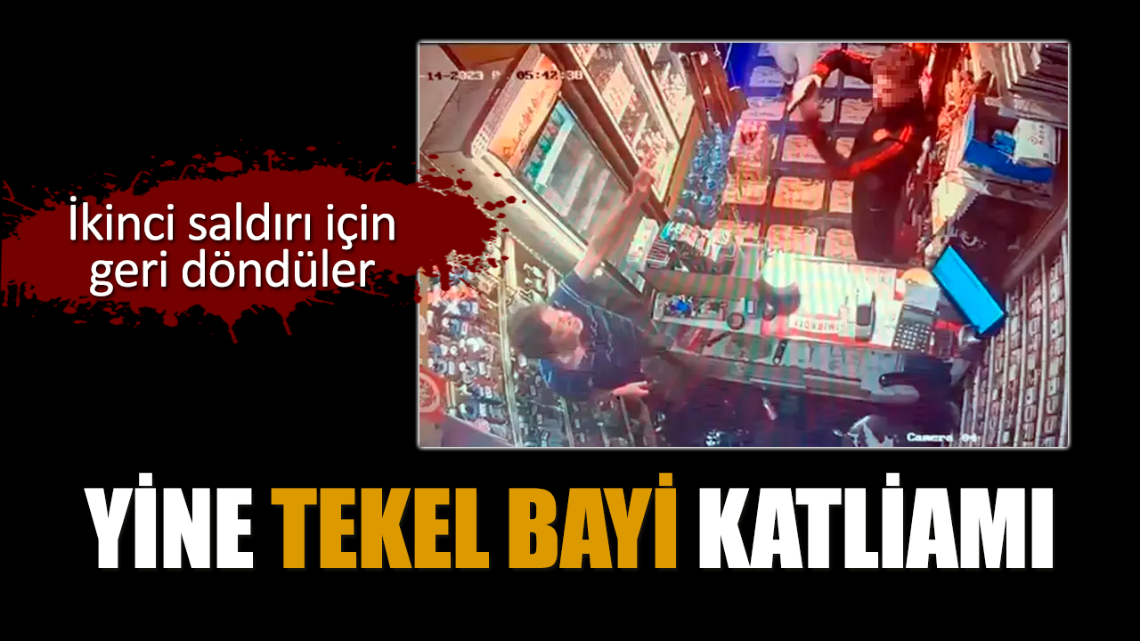 Yine tekel bayi katliamı