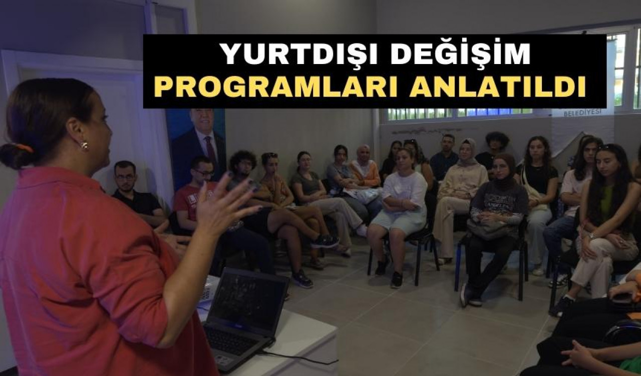 Yurtdışı değişim programları anlatıldı