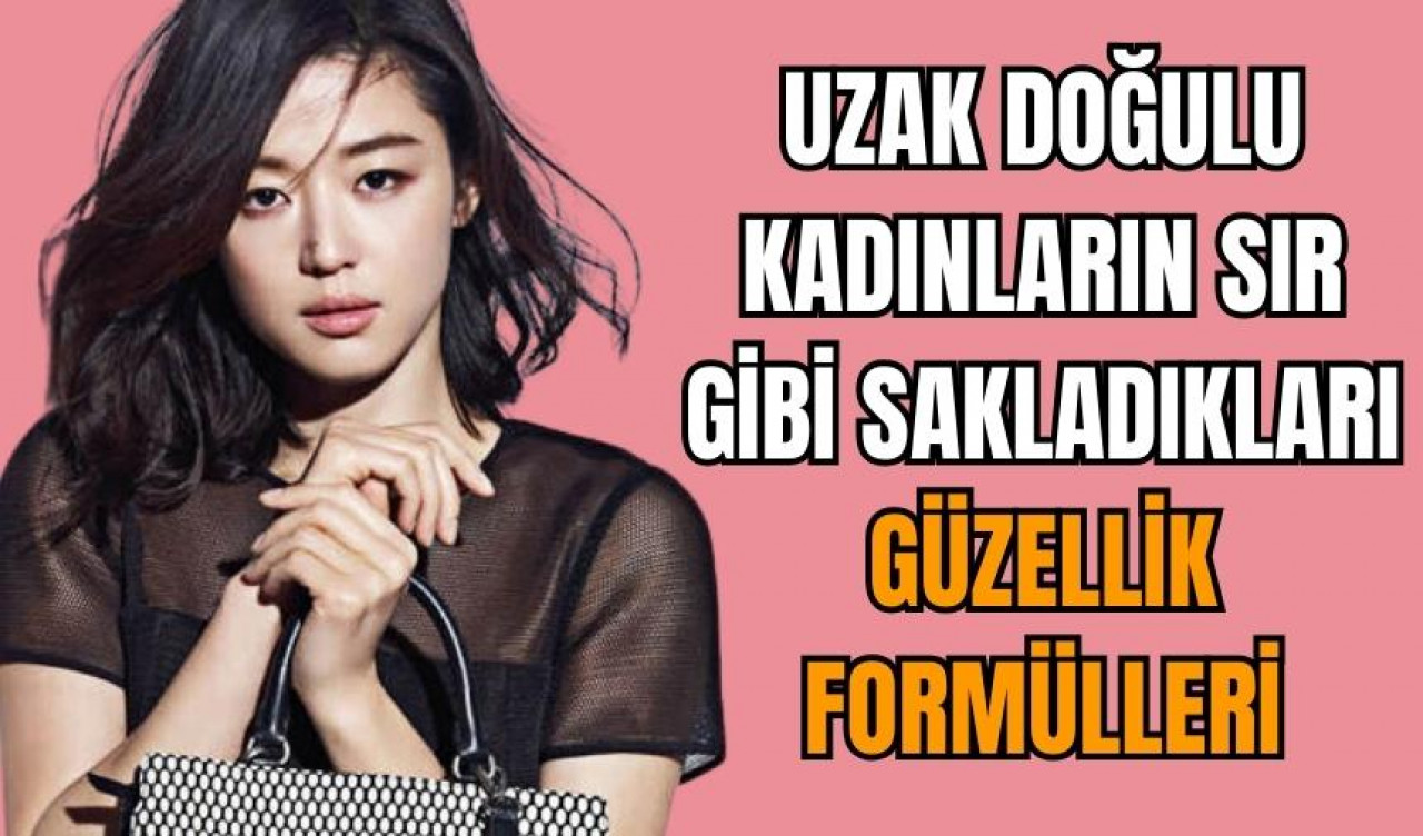 Uzak Doğulu kadınların sır gibi sakladığı güzellik tüyosu