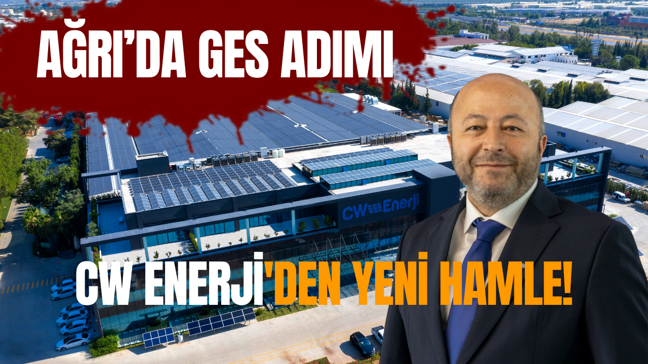 CW Enerji'den yeni hamle! Ağrı’da GES adımı