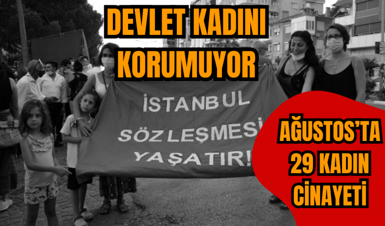 Devlet üzerine düşeni yapmıyor Kadını korumuyor