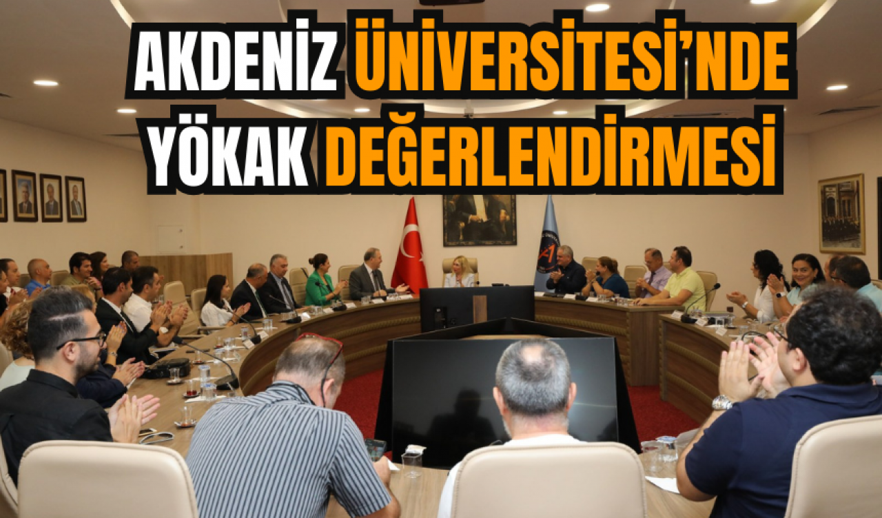 Akdeniz Üniversitesi’nde YÖKAK değerlendirmesi