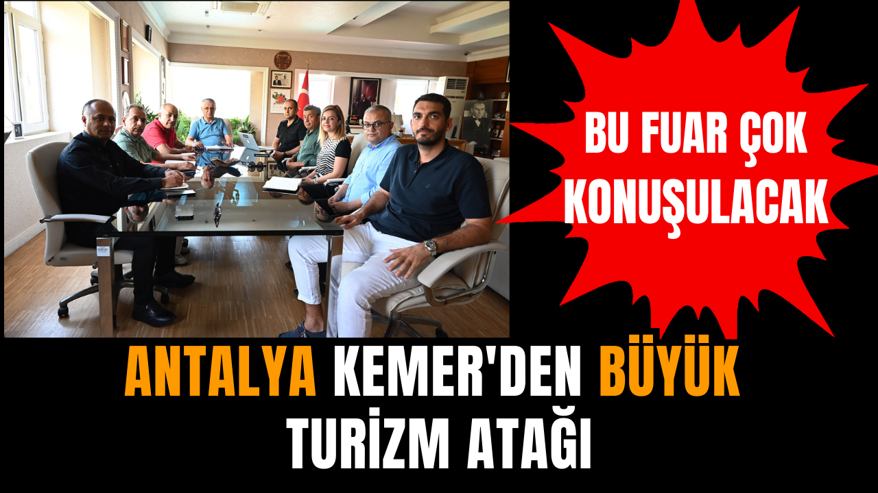 Antalya Kemer'den büyük turizm atağı