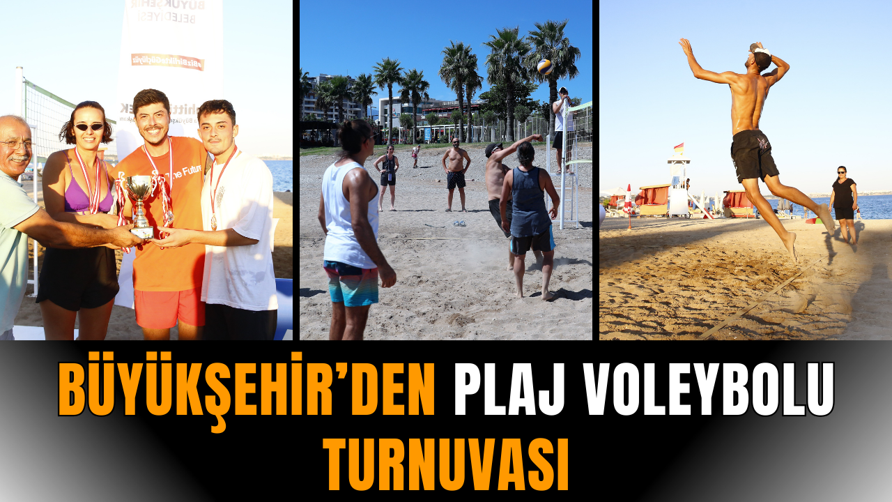 Büyükşehir’den plaj voleybolu turnuvası