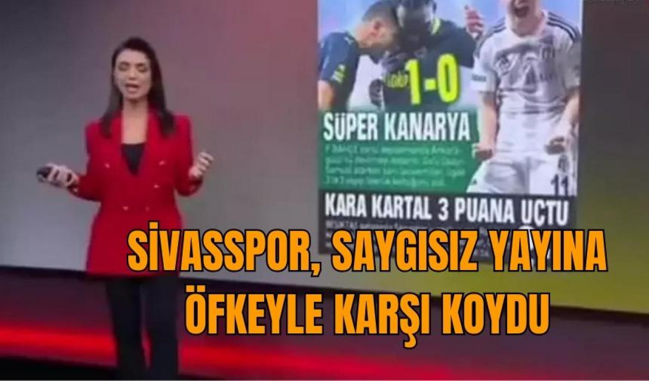 Sivasspor'dan CNN Türk'e sert tepki!